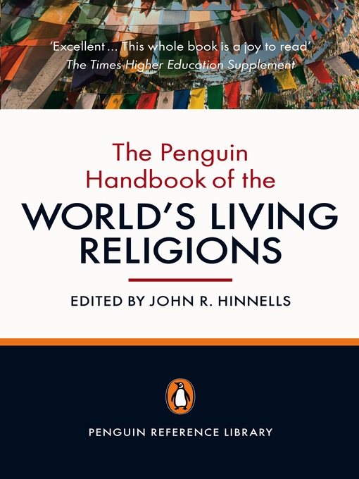 Title details for The Penguin Handbook of the World's Living Religions by John R. Hinnells - Available